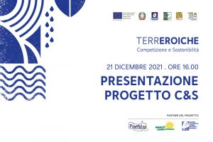 Martedì 21 dicembre la presentazione del progetto Terreroiche - Competizione & Sostenibilità